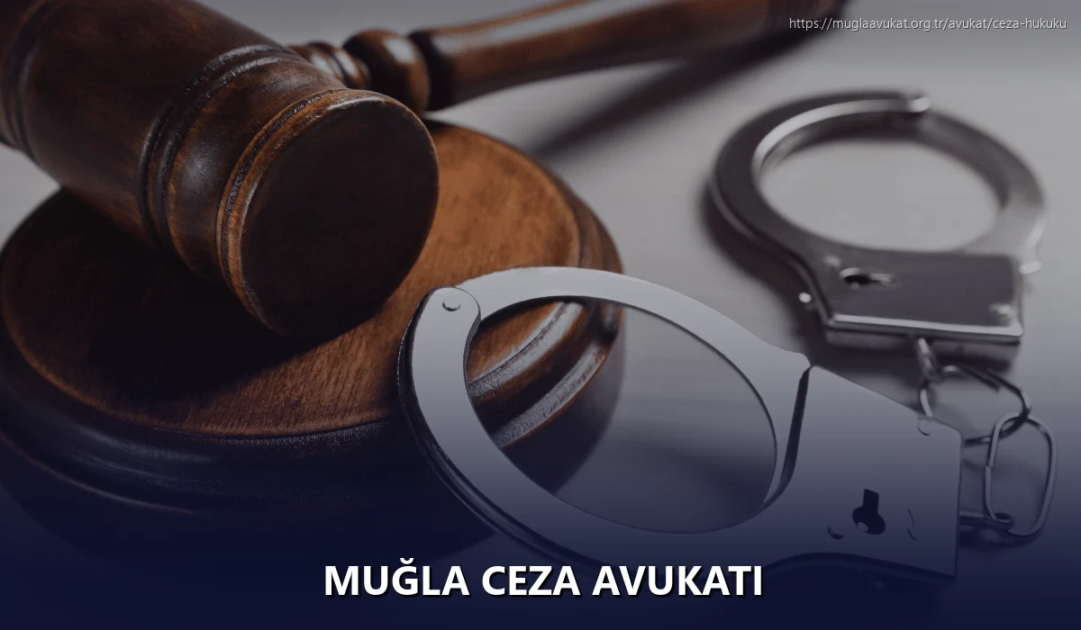 Muğla Ceza Avukatı