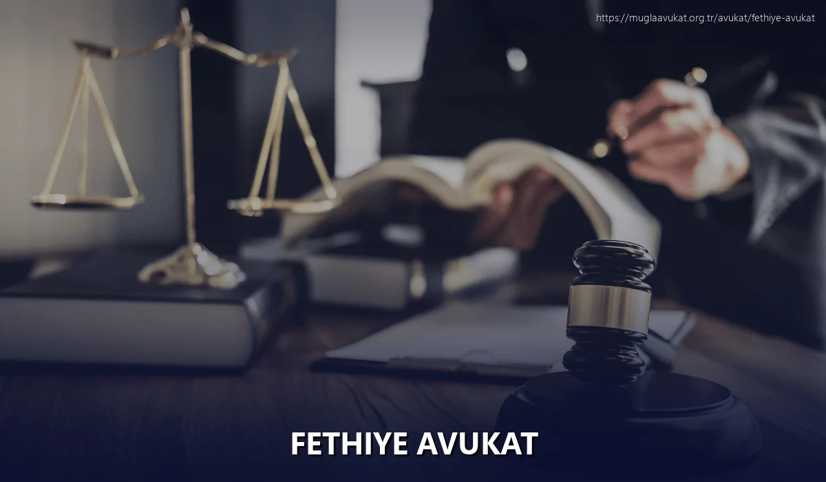 Fethiye Avukat