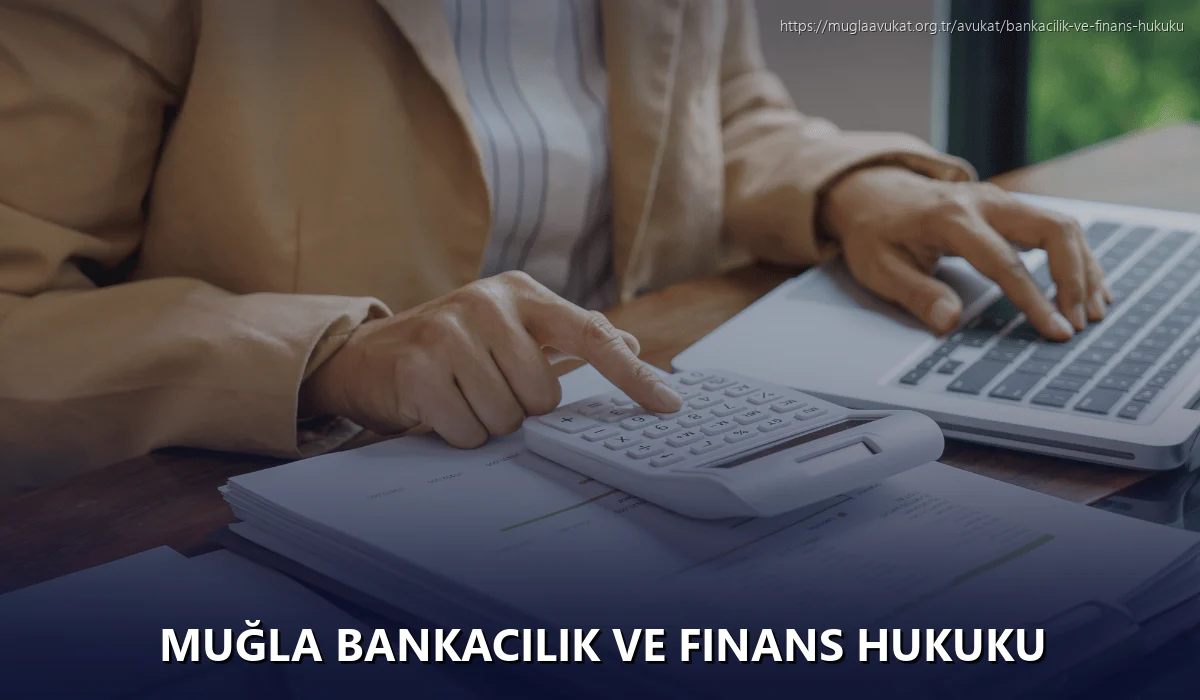 Muğla Bankacılık ve Finans Hukuku