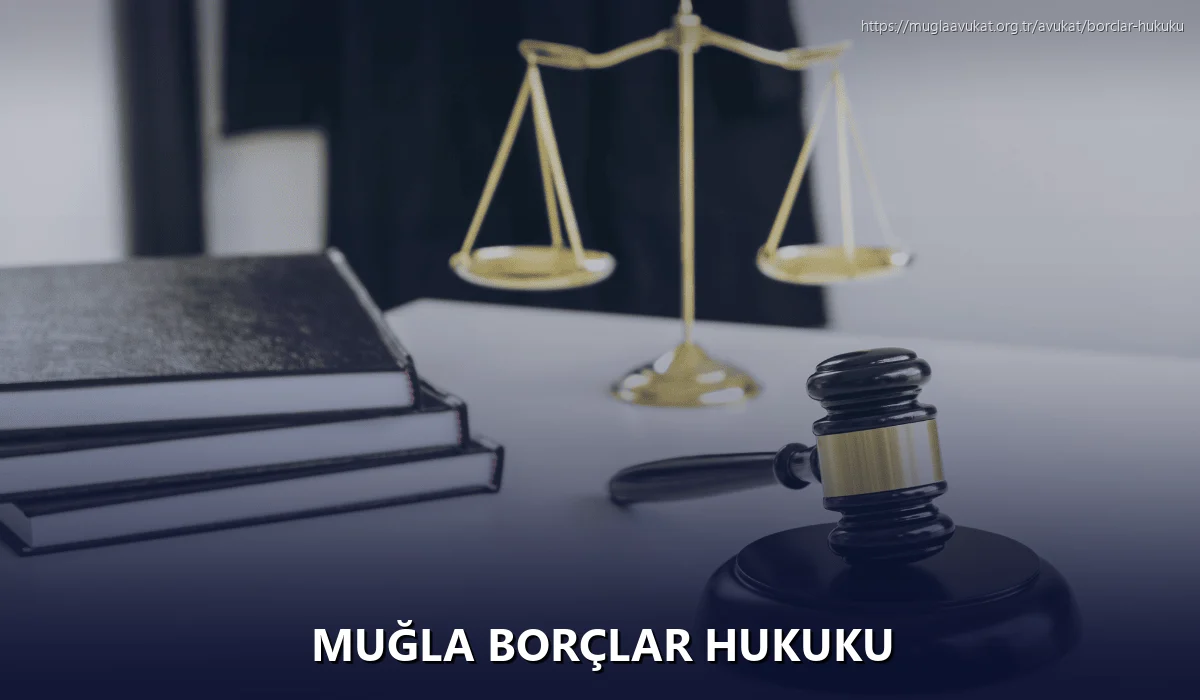 Muğla Borçlar Hukuku