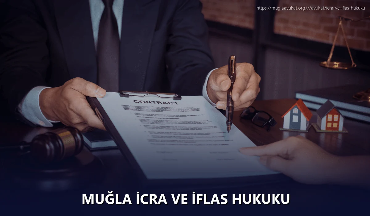 Muğla İcra ve İflas Hukuku