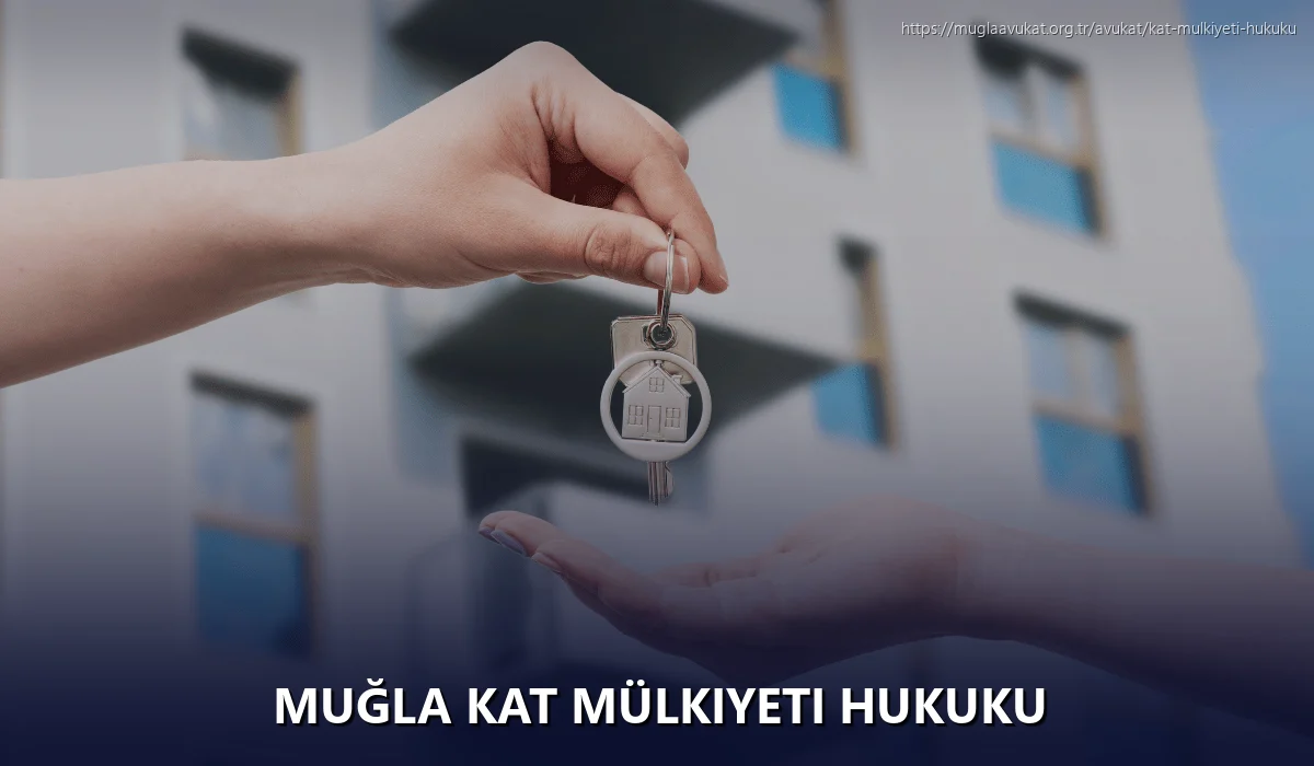 Muğla Kat Mülkiyeti Hukuku