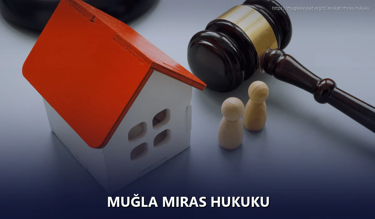 Muğla Miras Hukuku