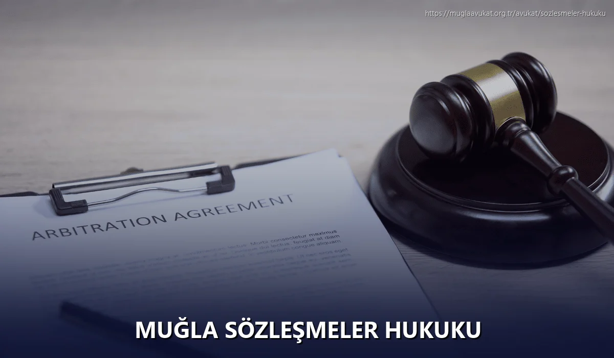 Muğla Sözleşmeler Hukuku